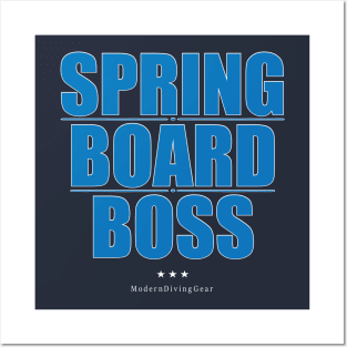 Funny Springboard Diving Shirt | Springboard Boss Posters and Art